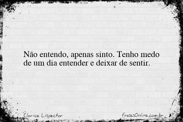 Frase de Clarice Lispector