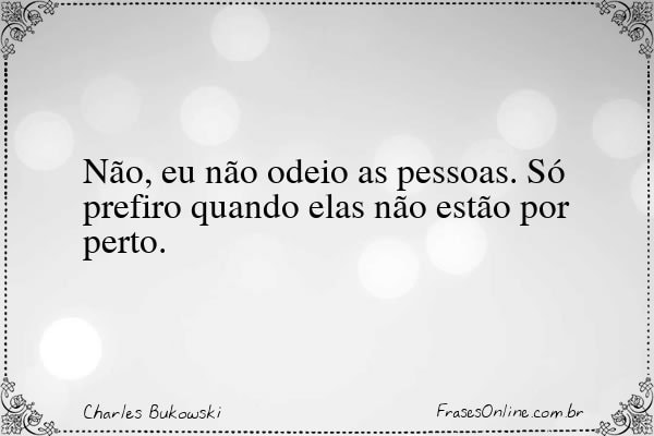 Frase de Charles Bukowski