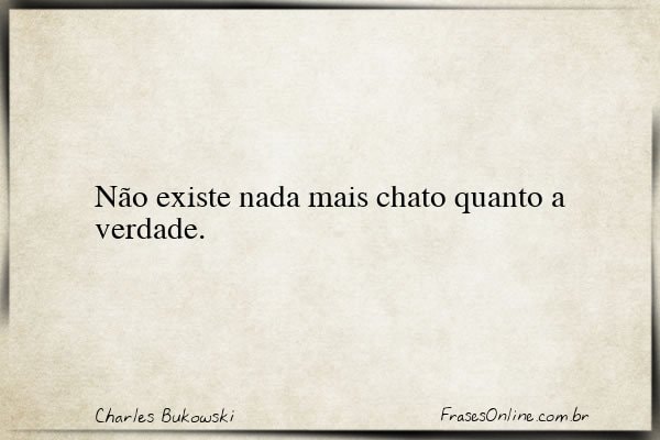 Frase de Charles Bukowski