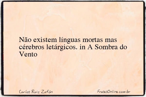 Frase de Carlos Ruiz Zafón