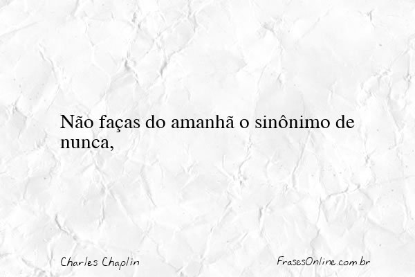 Frase de Charles Chaplin