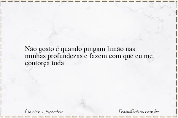 Frase de Clarice Lispector