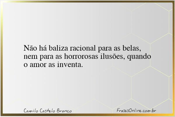 Frase de Camilo Castelo Branco