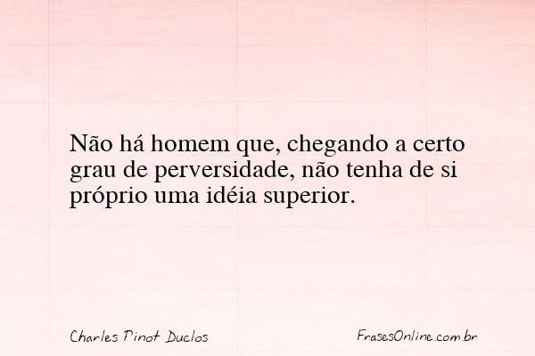 Frase de Charles Pinot Duclos