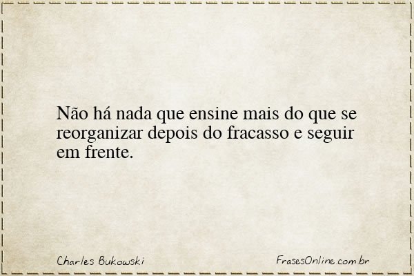 Frase de Charles Bukowski