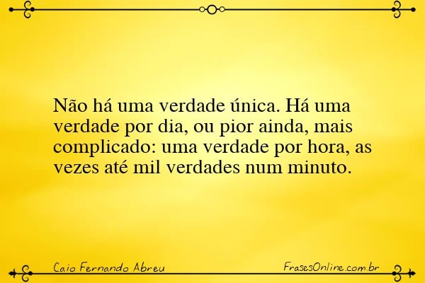 Frase de Caio Fernando Abreu
