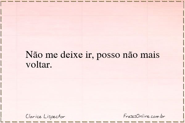 Frase de Clarice Lispector