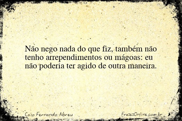 Frase de Caio Fernando Abreu