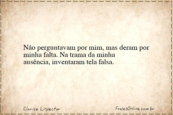 Frase de Clarice Lispector