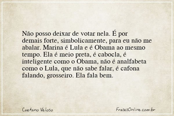 Frase de Caetano Veloso