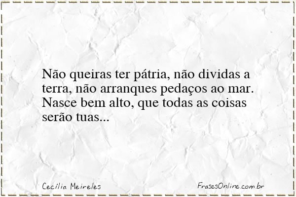 Frase de Cecília Meireles