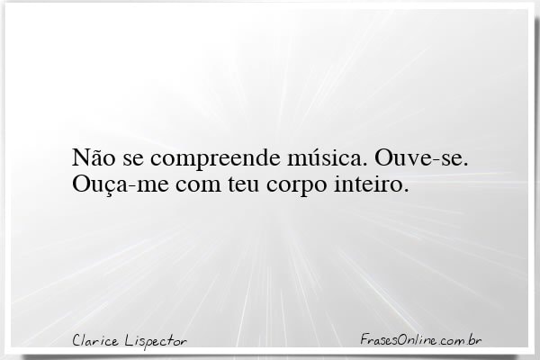 Frase de Clarice Lispector