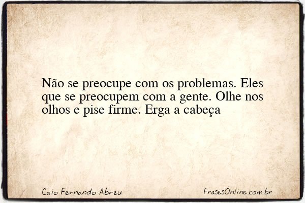Frase de Caio Fernando Abreu