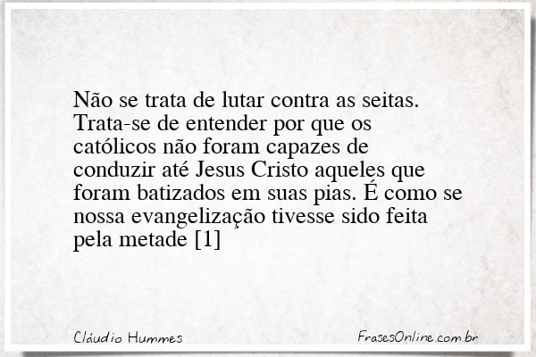 Frase de Cláudio Hummes
