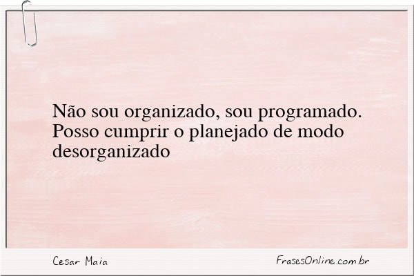 Frase de Cesar Maia