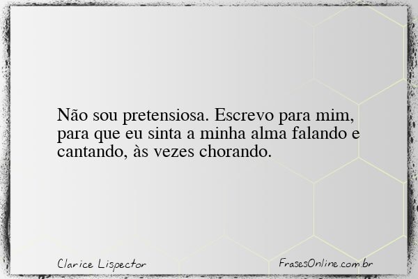 Frase de Clarice Lispector