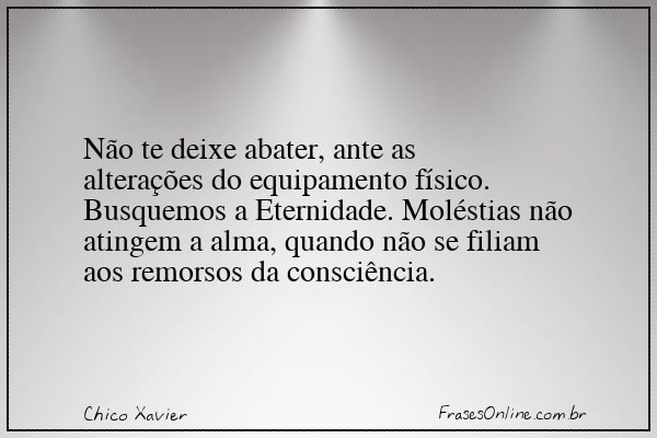 Frase de Chico Xavier