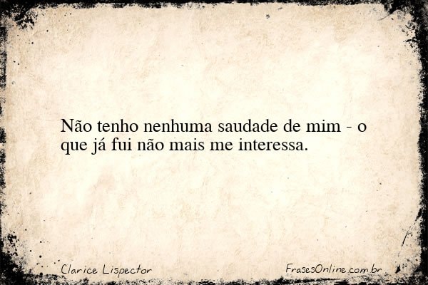 Frase de Clarice Lispector