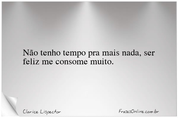 Frase de Clarice Lispector