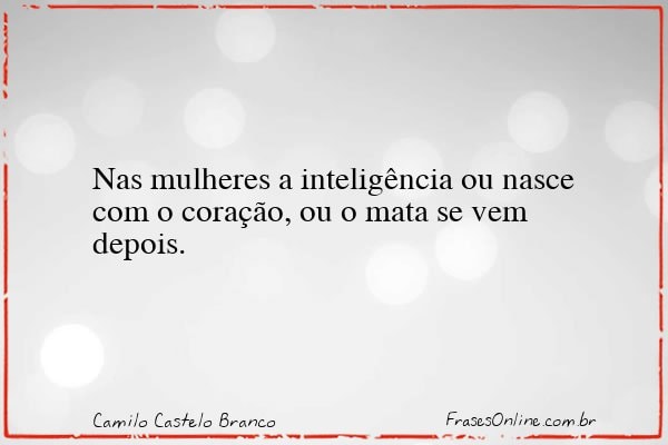 Frase de Camilo Castelo Branco