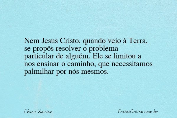 Frase de Chico Xavier