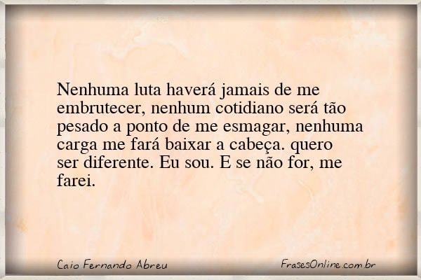 Frase de Caio Fernando Abreu