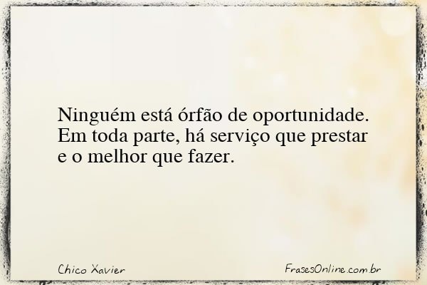 Frase de Chico Xavier