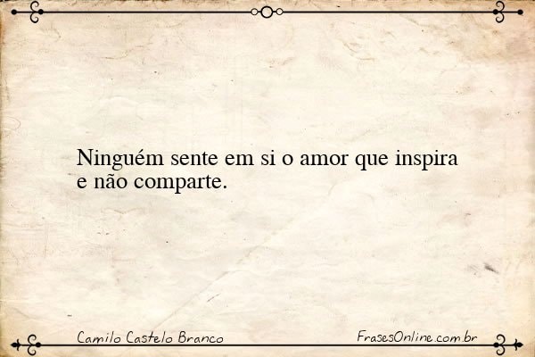 Frase de Camilo Castelo Branco
