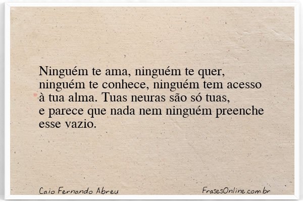 Frase de Caio Fernando Abreu