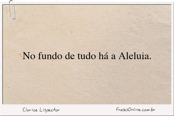 Frase de Clarice Lispector