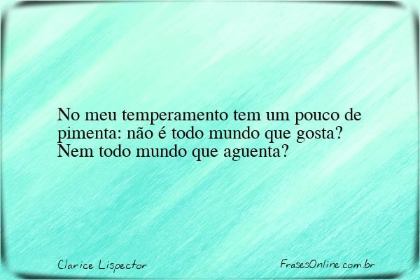 Frase de Clarice Lispector