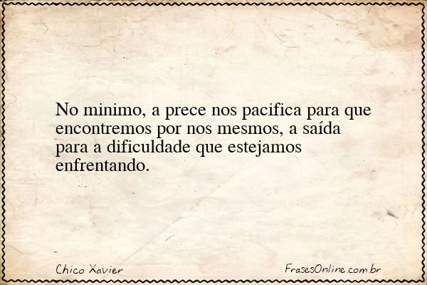 Frase de Chico Xavier