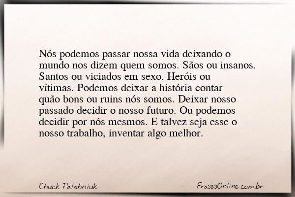 Frase de Chuck Palahniuk