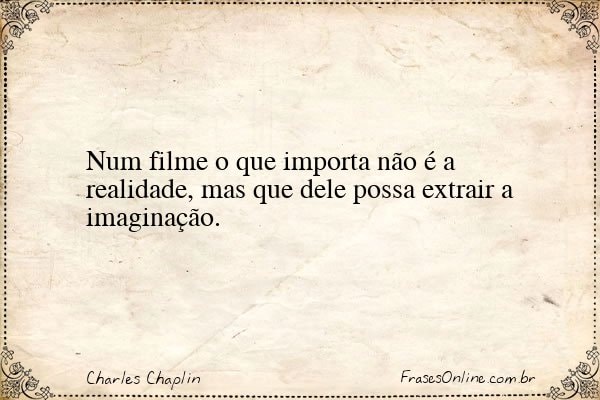 Frase de Charles Chaplin