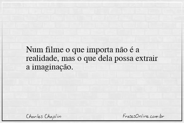 Frase de Charles Chaplin