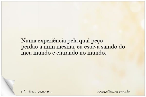 Frase de Clarice Lispector