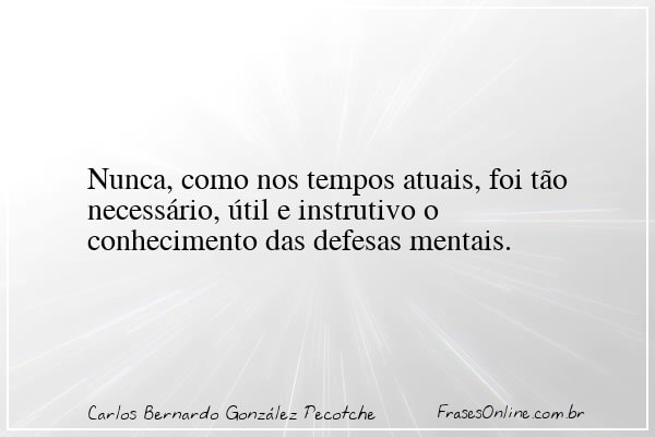 Frase de Carlos Bernardo González Pecotche