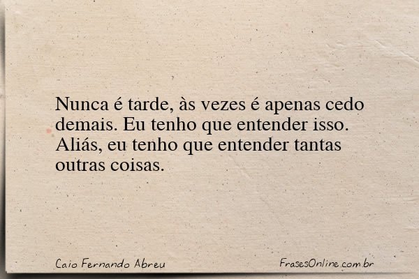Frase de Caio Fernando Abreu