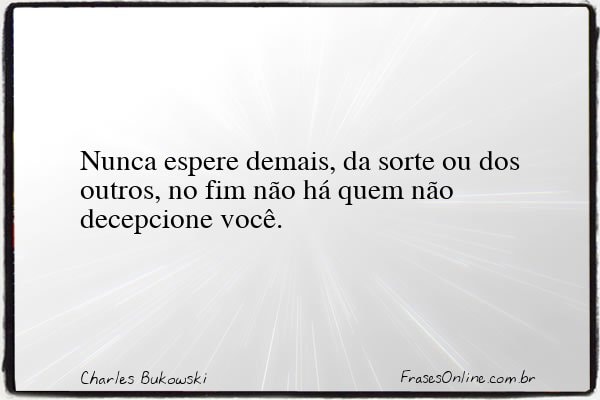 Frase de Charles Bukowski