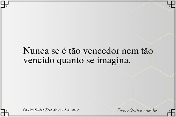 Frase de Charles Forbes René de Montalembert