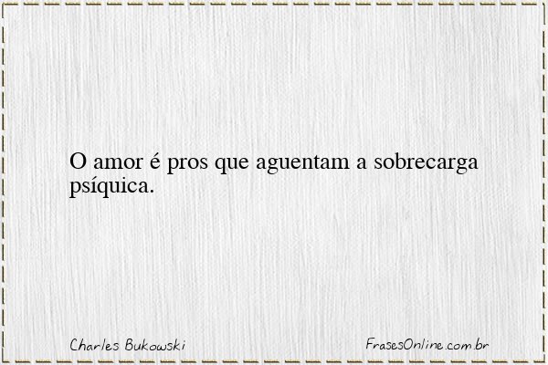 Frase de Charles Bukowski