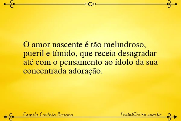 Frase de Camilo Castelo Branco