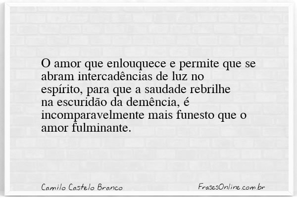 Frase de Camilo Castelo Branco