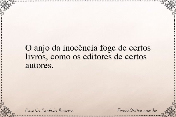 Frase de Camilo Castelo Branco