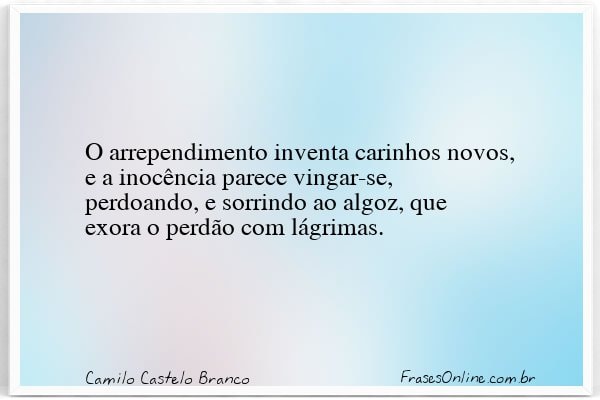 Frase de Camilo Castelo Branco