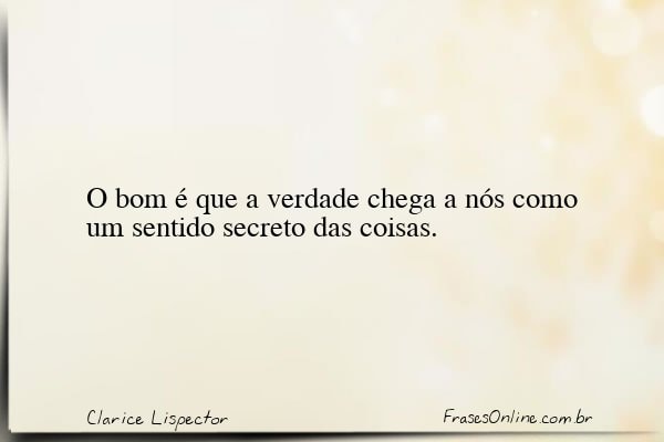 Frase de Clarice Lispector