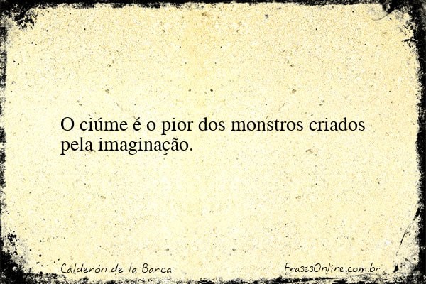 Frase de Calderón de la Barca