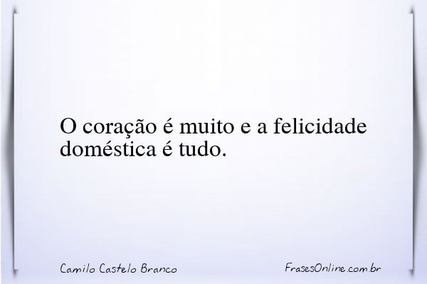 Frase de Camilo Castelo Branco