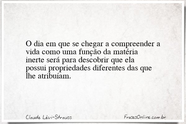 Frase de Claude Lévi-Strauss