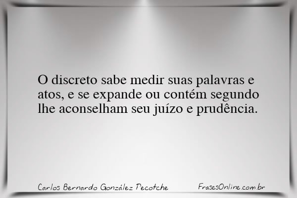Frase de Carlos Bernardo González Pecotche